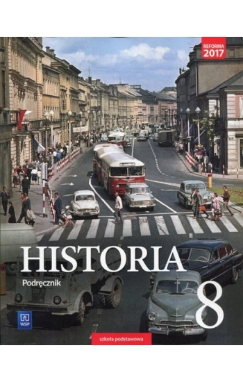 Historia 8 Podręcznik - zbiorowa praca