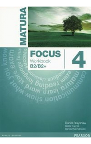 Matura Focus 4 Workbook wieloletni - Daniel Brayshaw