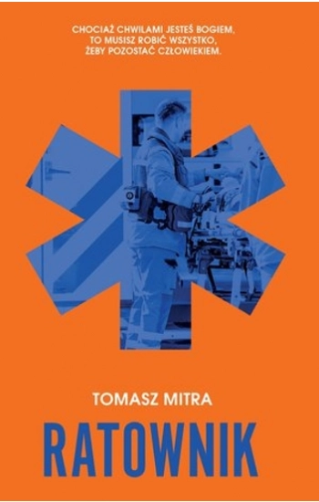 Ratownik - Tomasz Mitra