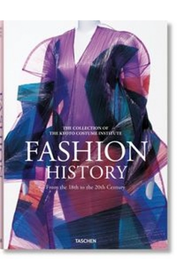 Fashion History from the 18th to the 20th Century - praca zbiorowa