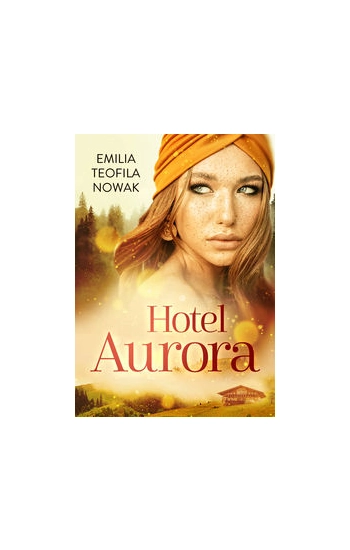 Hotel Aurora - Emilia Nowak