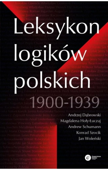 Leksykon logików polskich 1900-1939 - Schumann Andrew, Dąbrowski Andrzej, Hoły-Łuczaj Magdalena