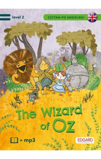 Czytam po angielsku The Wonderful Wizard of Oz / Czarnoksiężnik z krainy Oz - Joanna Brodziak