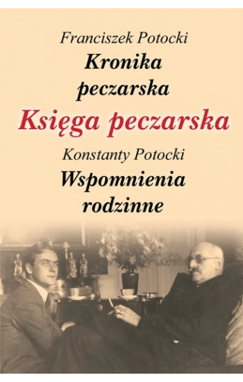 Księga peczarska - Franciszek Potocki, Konstanty Potocki