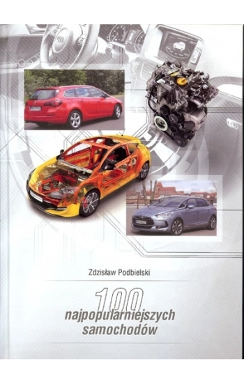 100 najpopularniejszych samochodów - Podbielski Zdzisław