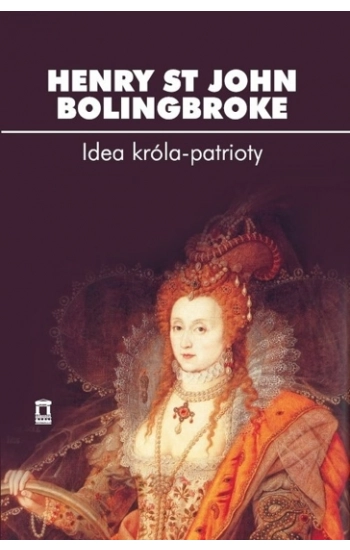 Idea króla-patrioty - Bolingbroke Henry