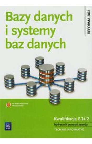 Bazy danych i systemy baz danych Podręcznik - Przemysław Domka