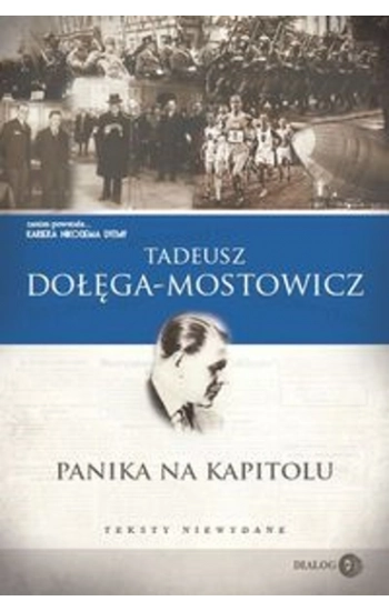 Panika na Kapitolu Teksty niewydane - Tadeusz Dołęga-Mostowicz