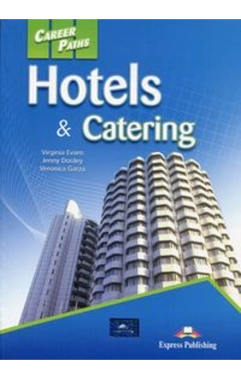 Career Paths Hotels & Catering Student's Book + DigiBook - Virginia Evans