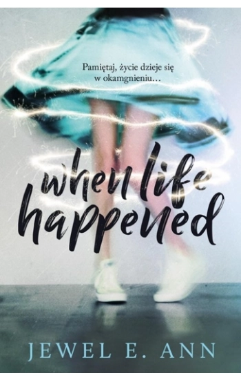 When Life Happened - Jewel E. Ann