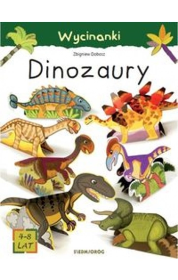Wycinanki Dinozaury - Zbigniew Dobosz