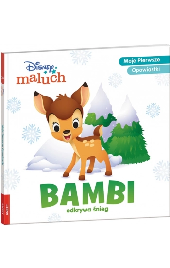 Disney maluch Moje pierwsze opowiastki Bambie odkrywa śnieg BOP-9208 - Zbiorowe Opracowania