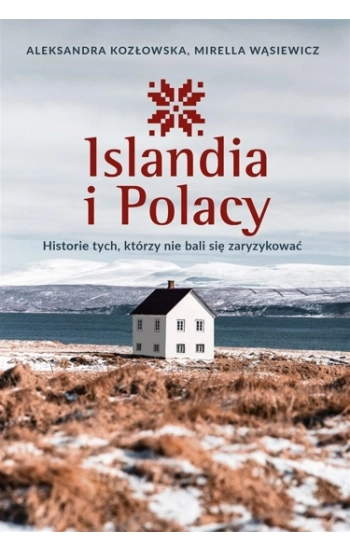 Islandia i Polacy - Aleksandra Kozłowska, Mirella Wąsiewicz