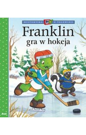 Franklin gra w hokeja - Paulette Bourgeois