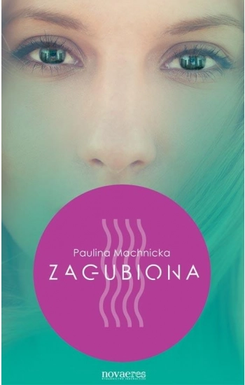 Zagubiona - Paulina Machnicka