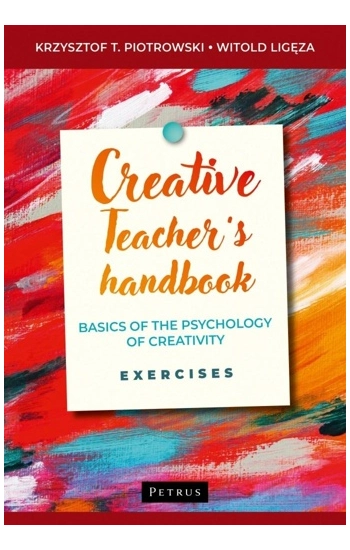 Creative teacher's handbook - Krzysztof Piotrowski