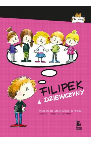 Filipek i dziewczyny - Małgorzata Strękowska-Zaremba