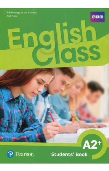 English Class A2+ Podręcznik wieloletni - Hastings Bob