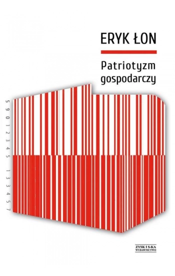 Patriotyzm gospodarczy - Eryk Łon