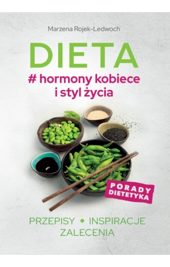 Dieta # hormony kobiece i styl życia - Rojek-Ledwoch Marzena