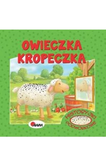 Historyjki podwórkowe Owieczka kropeczka - Mirosława Kwiecińska