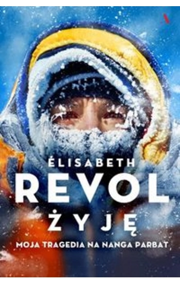Przeżyć - Elisabeth Revol