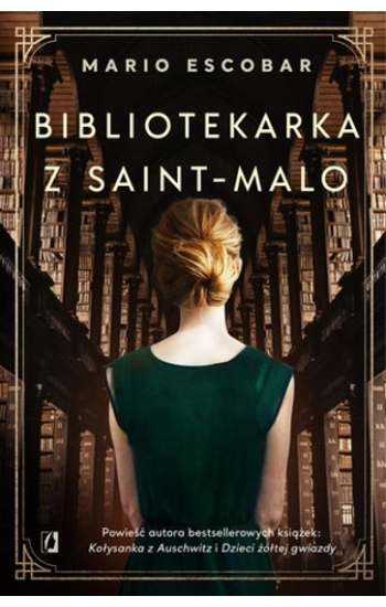 Bibliotekarka z Saint-Malo - Mario Escobar