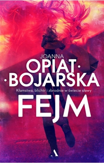 Fejm - Opiat-Bojarska Joanna