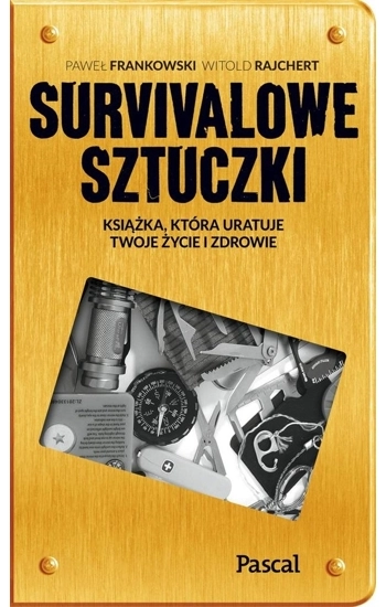 Sztuczki survivalowe - Paweł Frankowski, Witold Rajchert