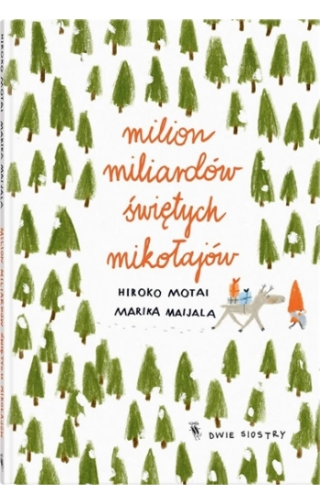 Milion miliardów Świętych Mikołajów - Hiroko Motai, Marika Maijala