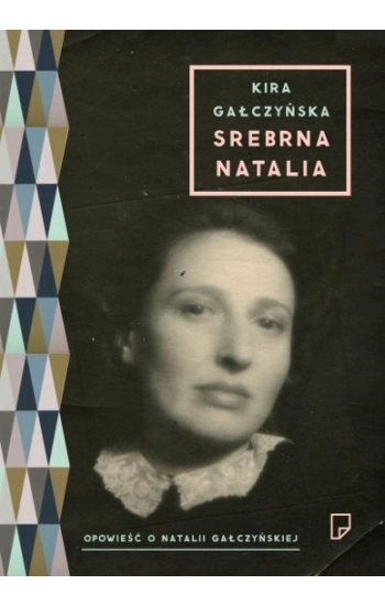 Srebrna Natalia - Kira Gałczyńska