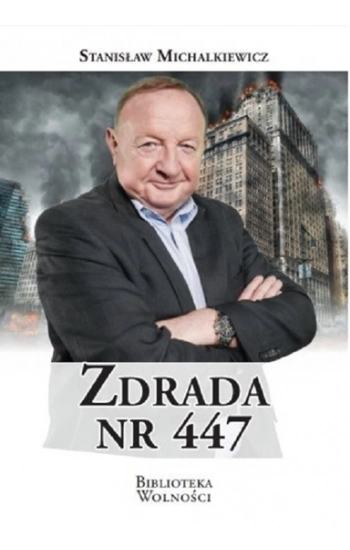 Zdrada nr 447 - Stanisław Michalkiewicz