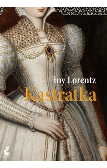 Kastratka - Iny Lorentz