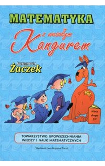 Matematyka z wesołym kangurem kategoria Żaczek - Bobiński Zbigniew