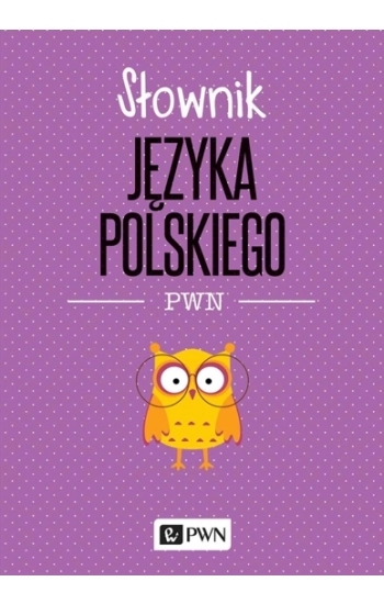 Słownik języka polskiego - Drabik Lidia