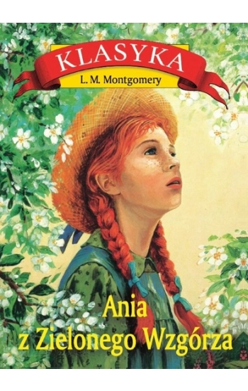 Ania z Zielonego Wzgórza - Maud Montgomery Lucy