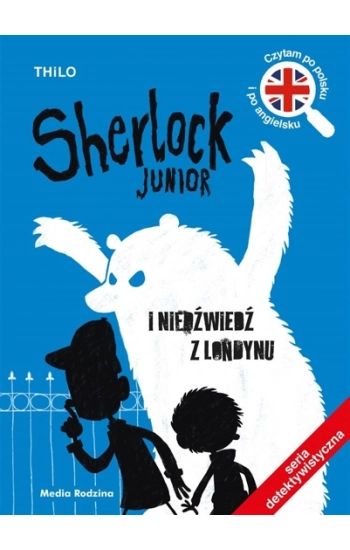 Sherlock Junior i niedźwiedź z Londynu - Thilo Thilo