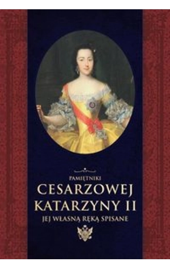 Pamiętniki cesarzowej Katarzyny II - II Katarzyna