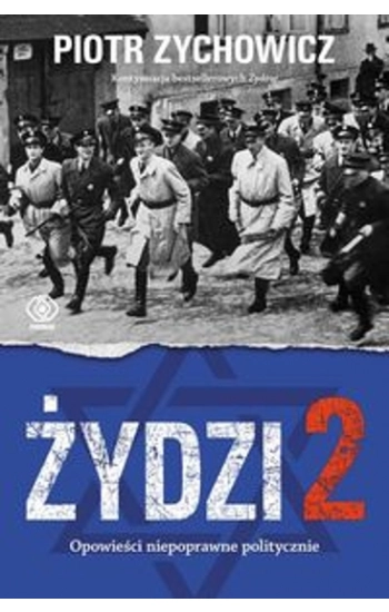 Żydzi 2 - Piotr Zychowicz