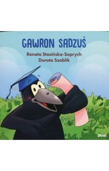 Gawron Sadzuś - zbiorowa praca