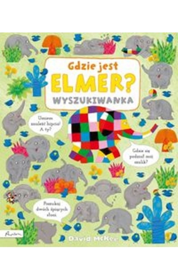 Gdzie jest Elmer? Wyszukiwanka - zbiorowa praca