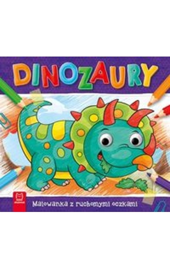 Dinozaury Malowanka z ruchomymi oczkami - Sylwia Kajdana