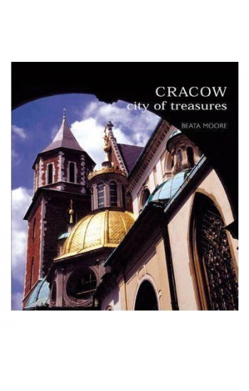 Cracow City of treasures - Beata Moore