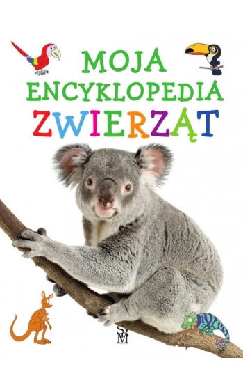 Moja encyklopedia zwierząt - Natalia Kawałko