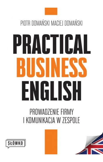 Practical Business English - Piotr Domański, Maciej Domański