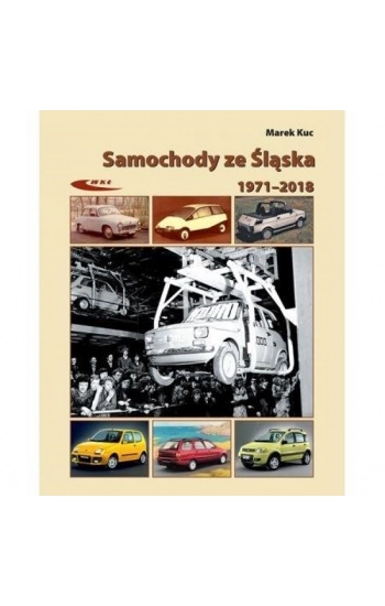 Samochody ze Śląska 1971-2018 - Kuc Marek