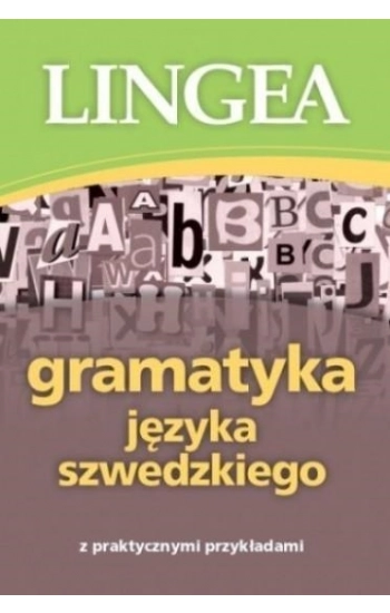 Gramatyka języka szwedzkiego - , Opracowanie Zbiorowe