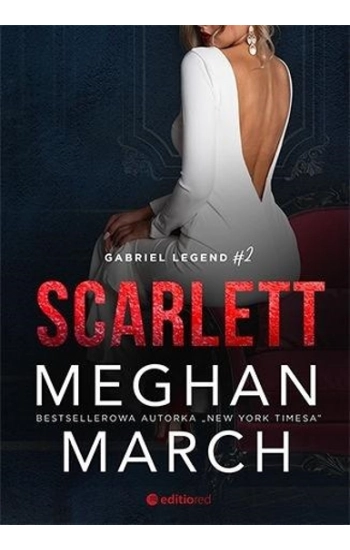 Scarlett Gabriel Legend #2 - Meghan March
