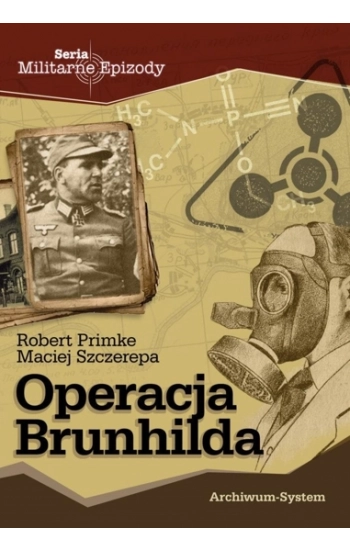 Operacja Brunhilda - Primke Robert