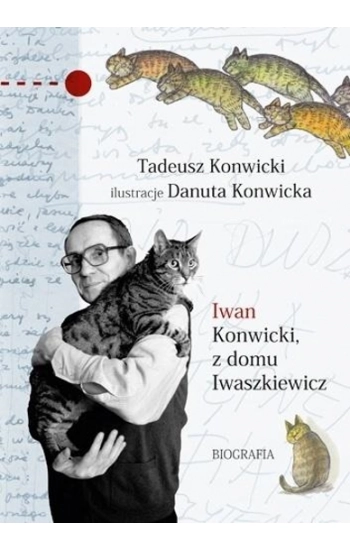 Iwan Konwicki z domu Iwaszkiewicz. Biografia - Tadeusz Konwicki